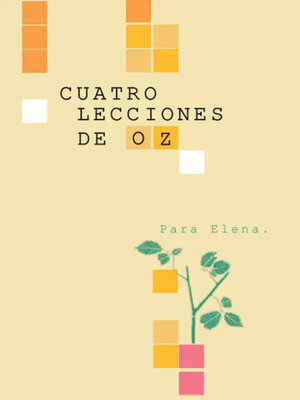 cover image of Cuatro lecciones de Oz - Colección Cuentico Amarillo